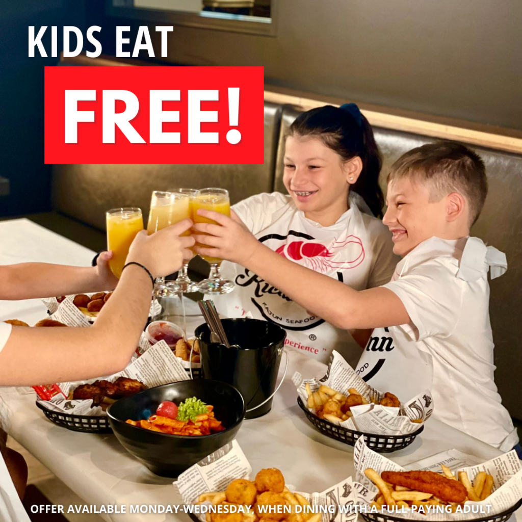 ? KIDS EAT FREE! ?