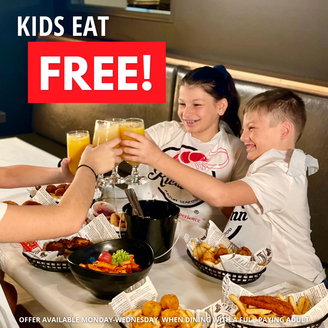 🤑 KIDS EAT FREE! 🤑
